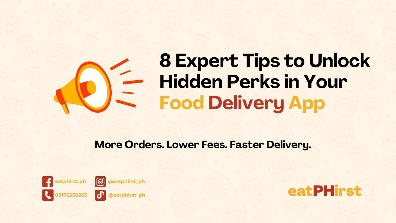 8 Expert Tips to Unlock Hidden Perks in Your Food Delivery App